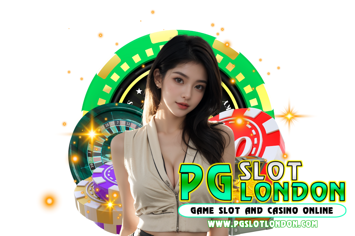 pg slot london สล็อต